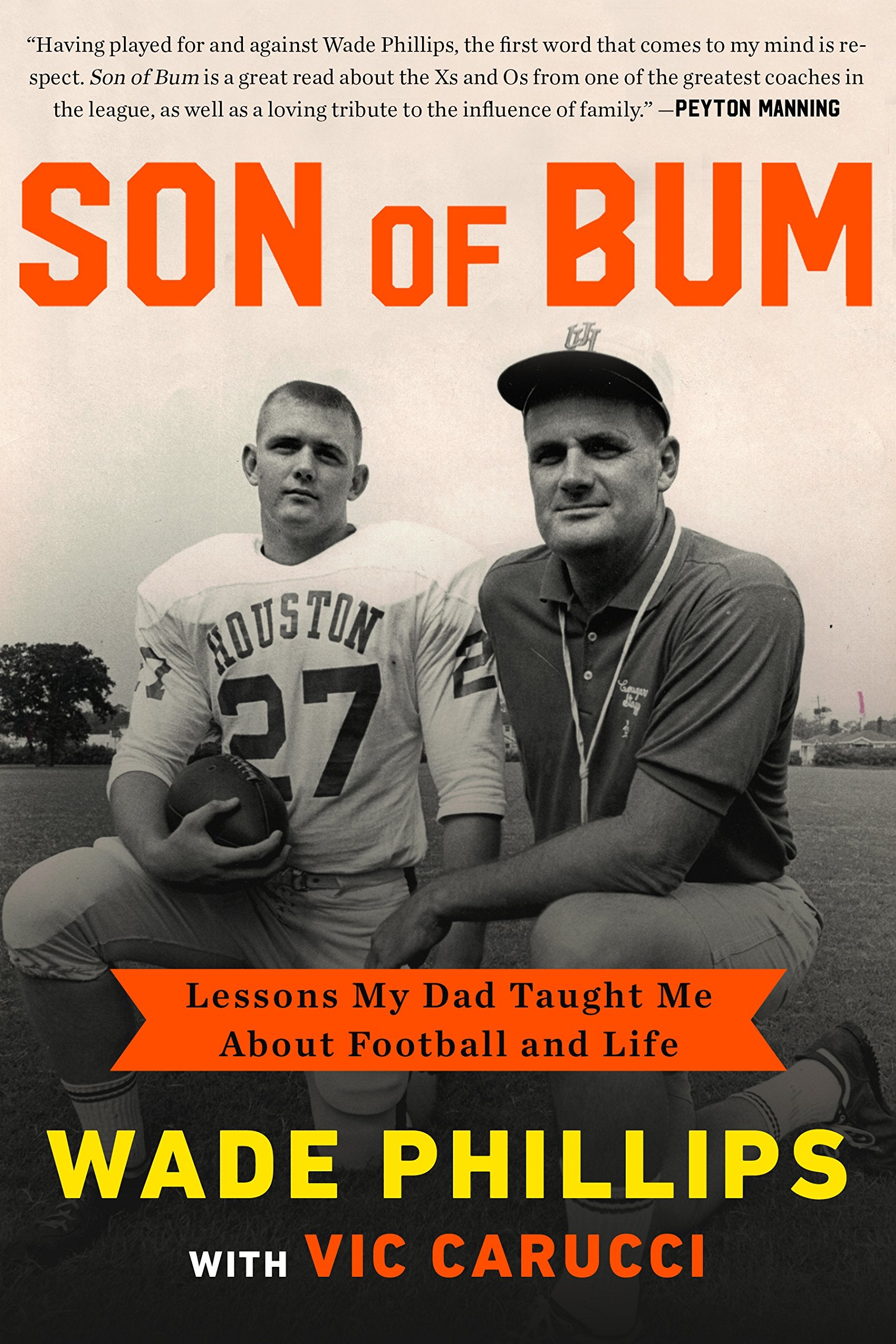 Son of Bum: Lessons My Dad Taught Me About Football and Life,Used