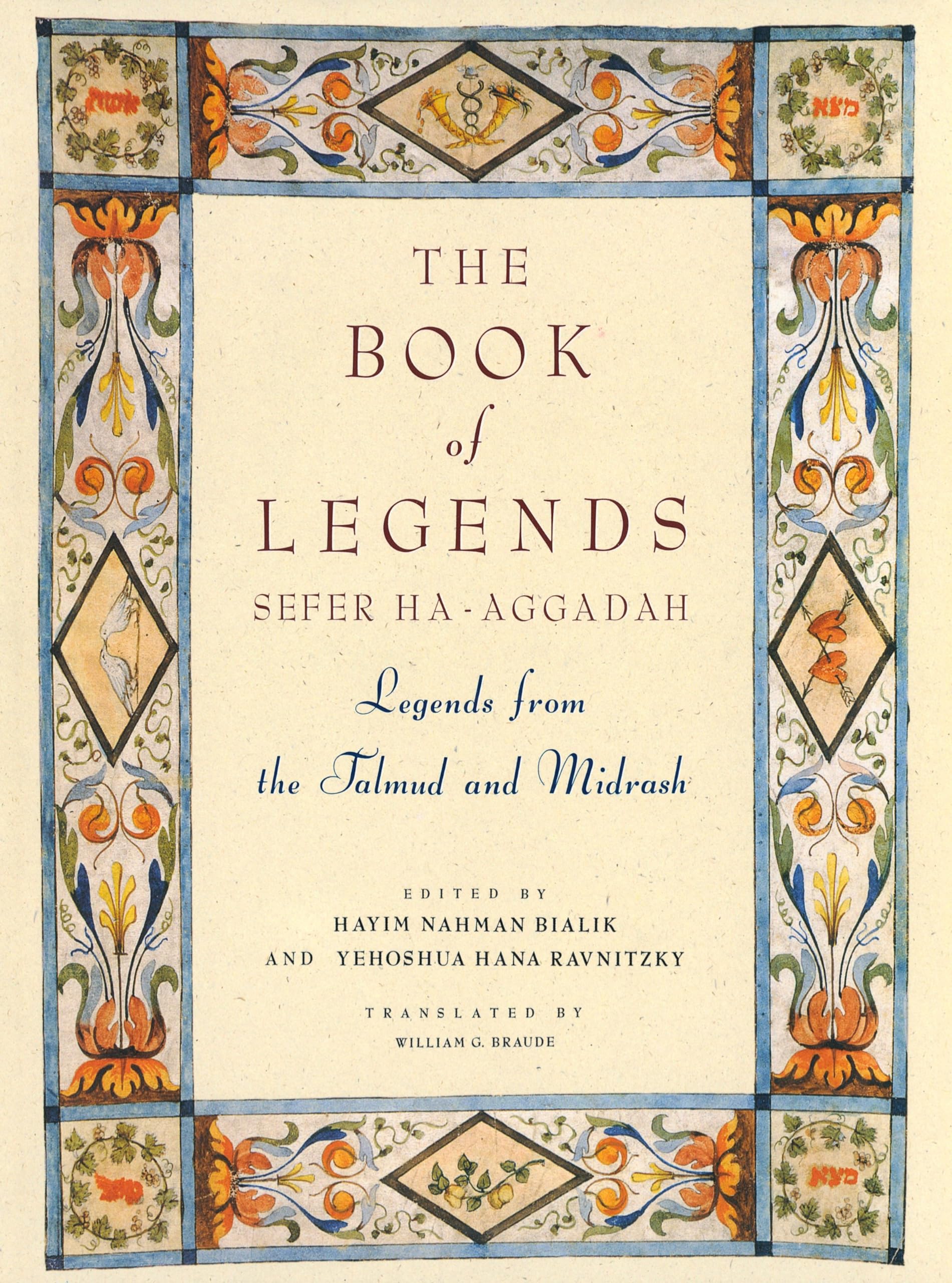 The Book of Legends/Sefer HaAggadah: Legends from the Talmud and Midrash,Used