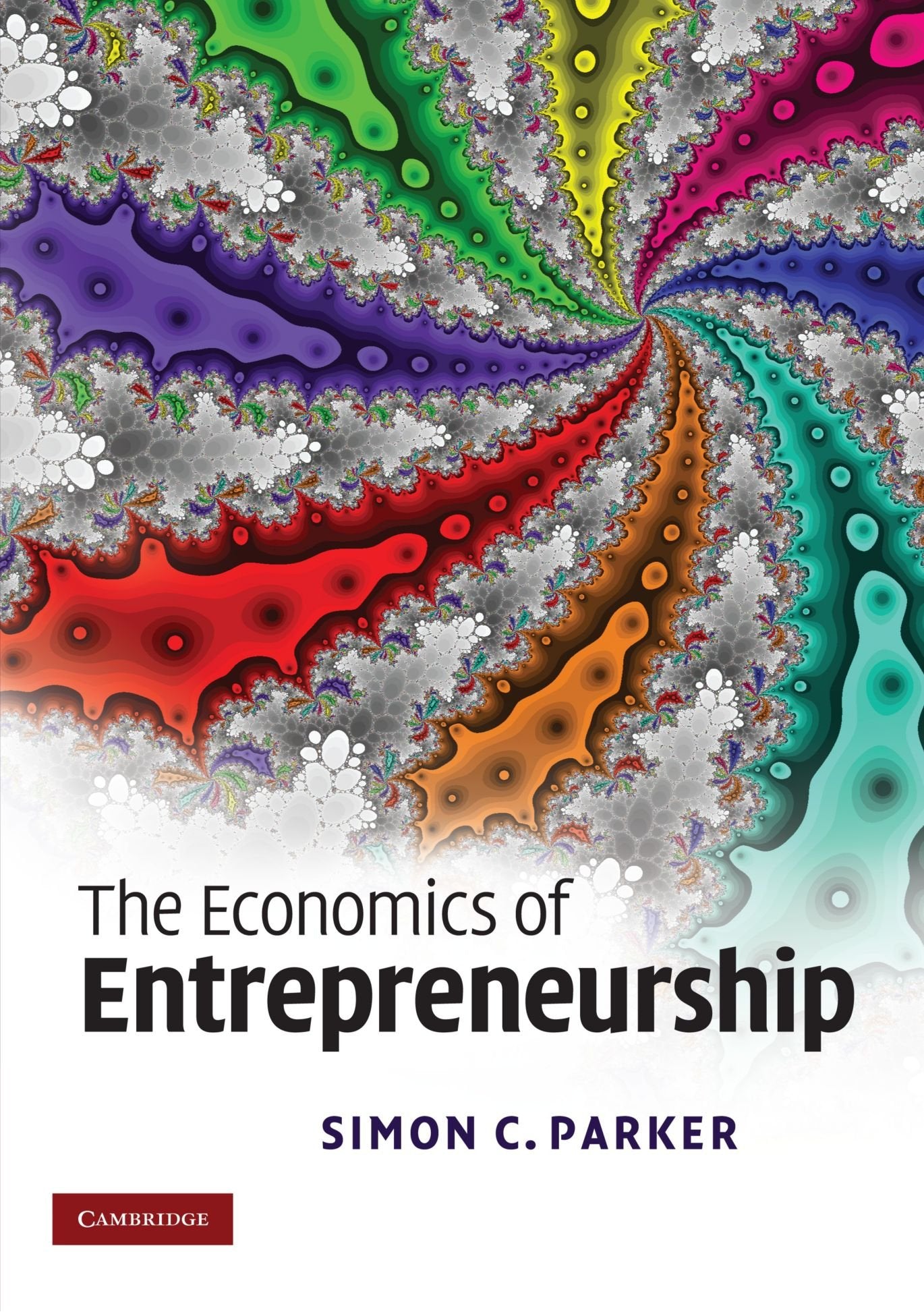 The Economics of Entrepreneurship,Used
