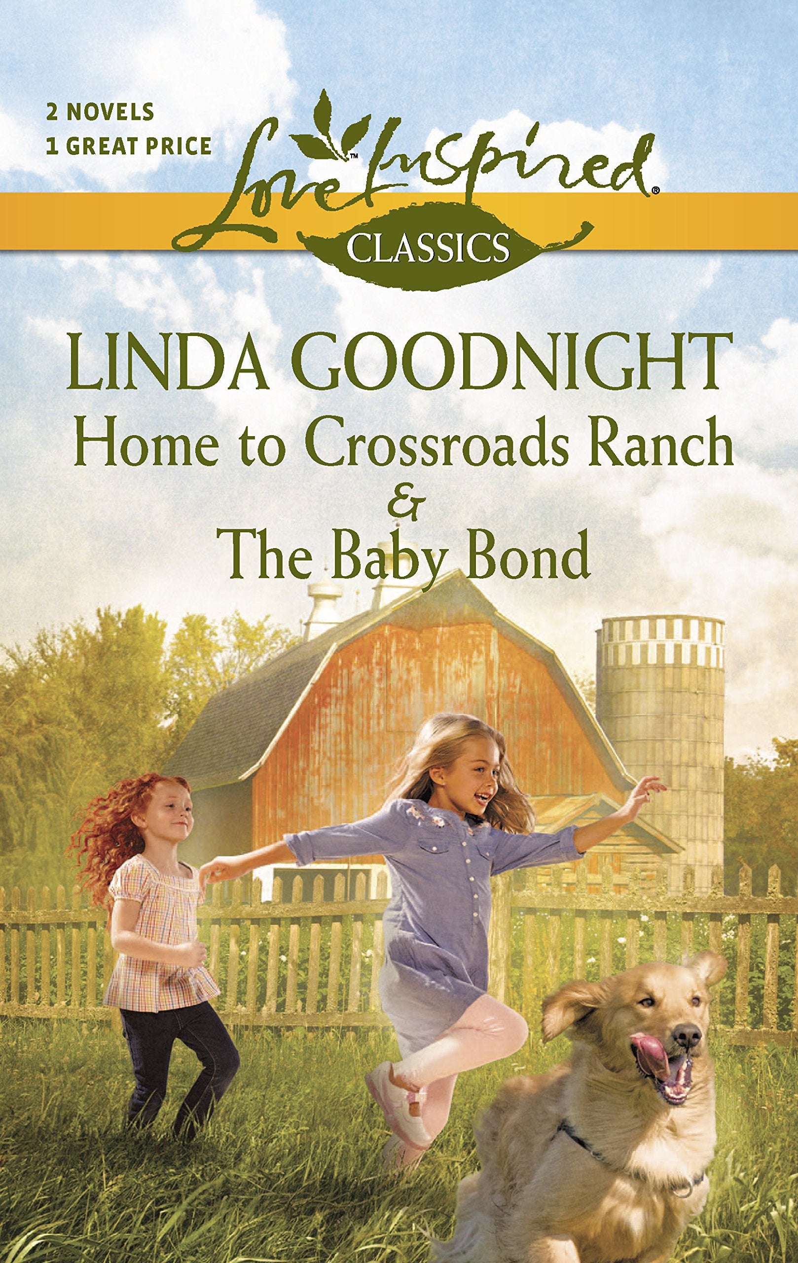Home to Crossroads Ranch and The Baby Bond: An Anthology (Love Inspired Classics),Used