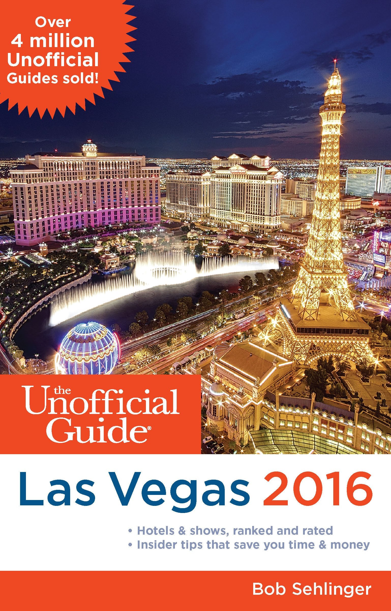 The Unofficial Guide to Las Vegas 2016 (Unofficial Guides),Used