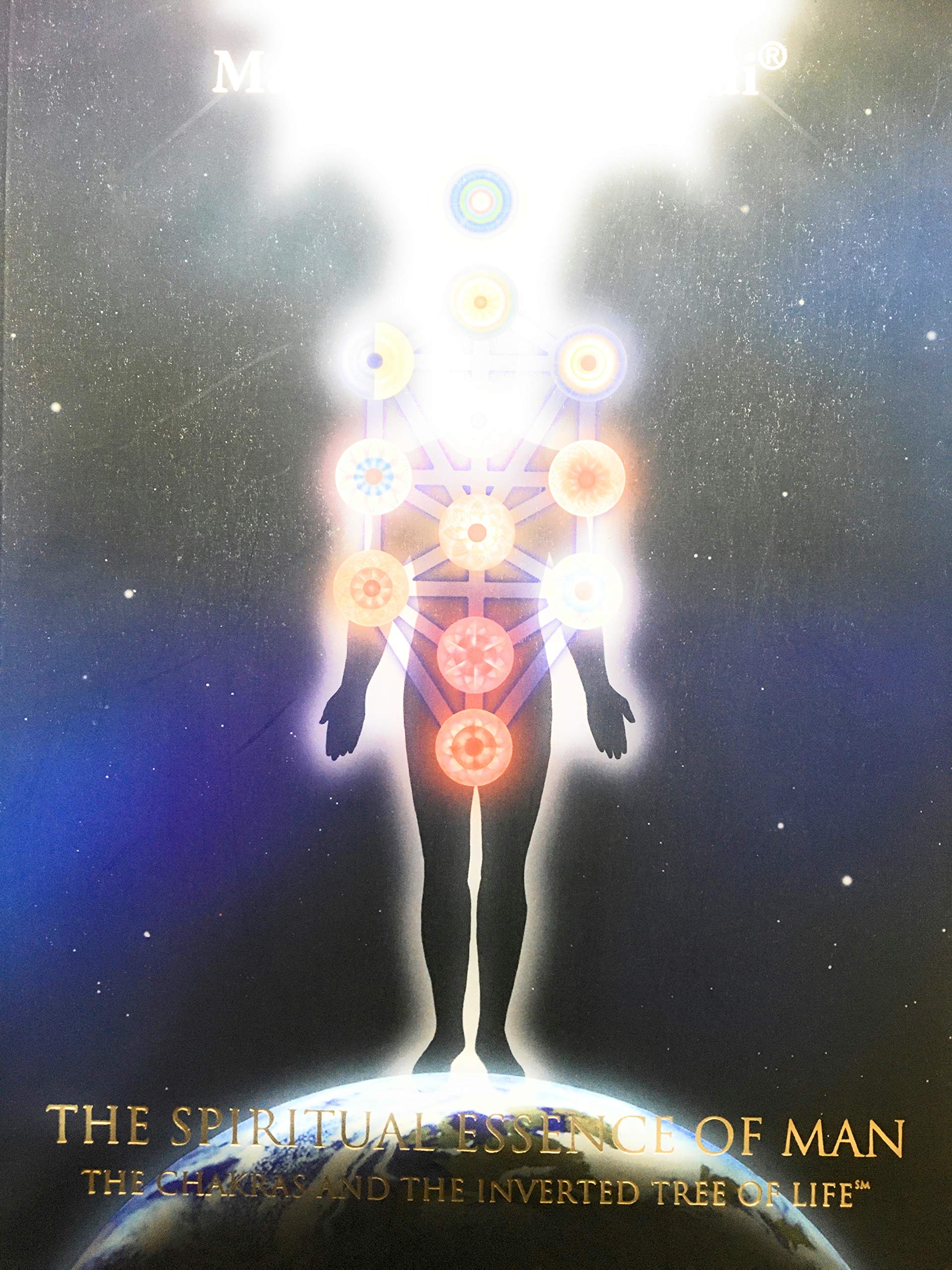 Spiritual Essence Of Man: The Chakras And The Inverted Tree Of Life