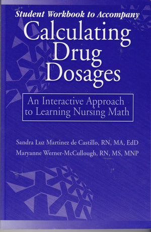 Workbook For Calculating Drug Dosages,Used