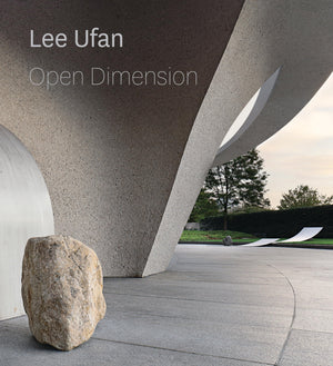 Lee Ufan: Open Dimension,Used