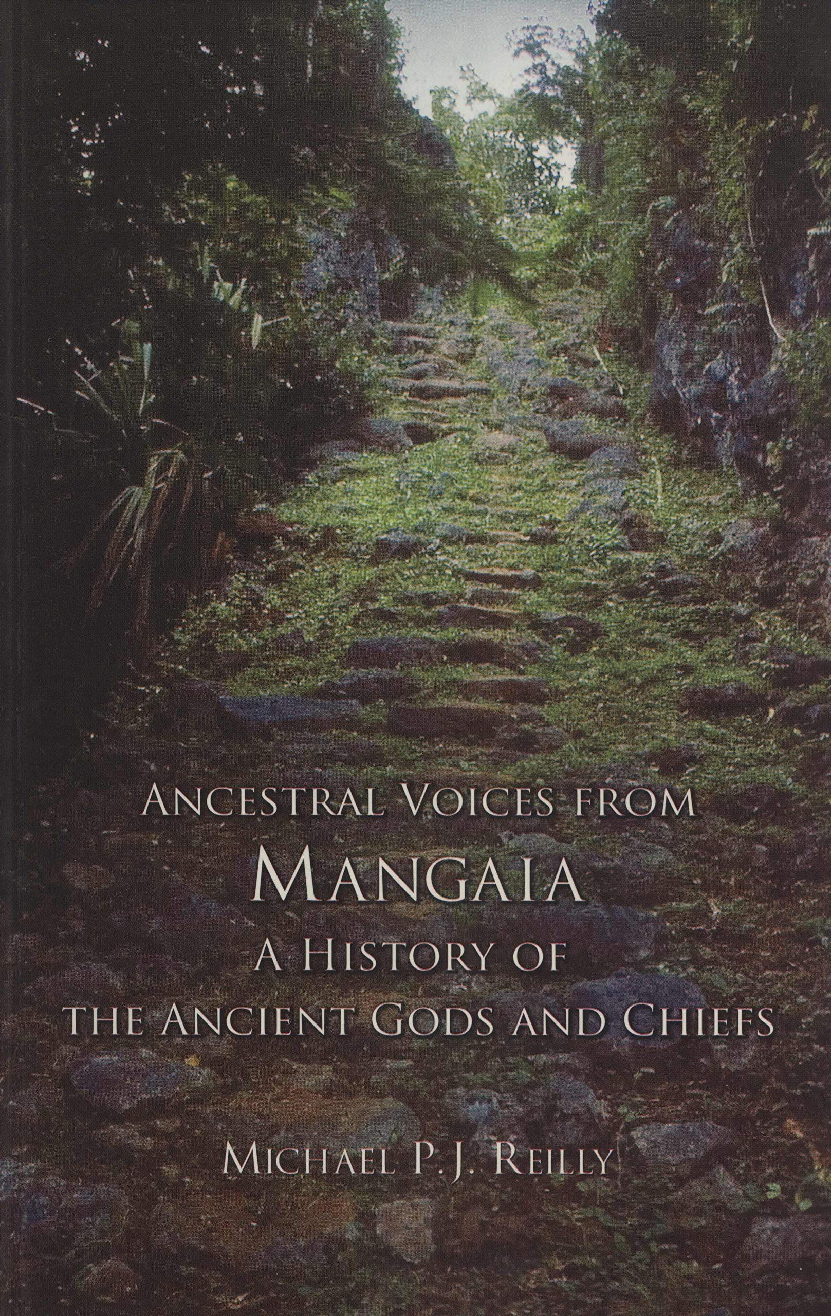 Ancestral Voices from Mangaia: A History of the Ancient Gods and Chiefs (Memoirs of the Polynesian Society),Used