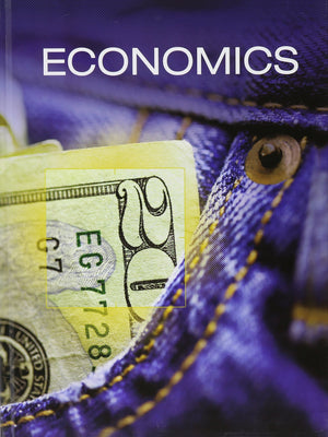 Economics 2016 Student Edition for Grade 12 - Comprehensive Curriculum Guide for High School Students