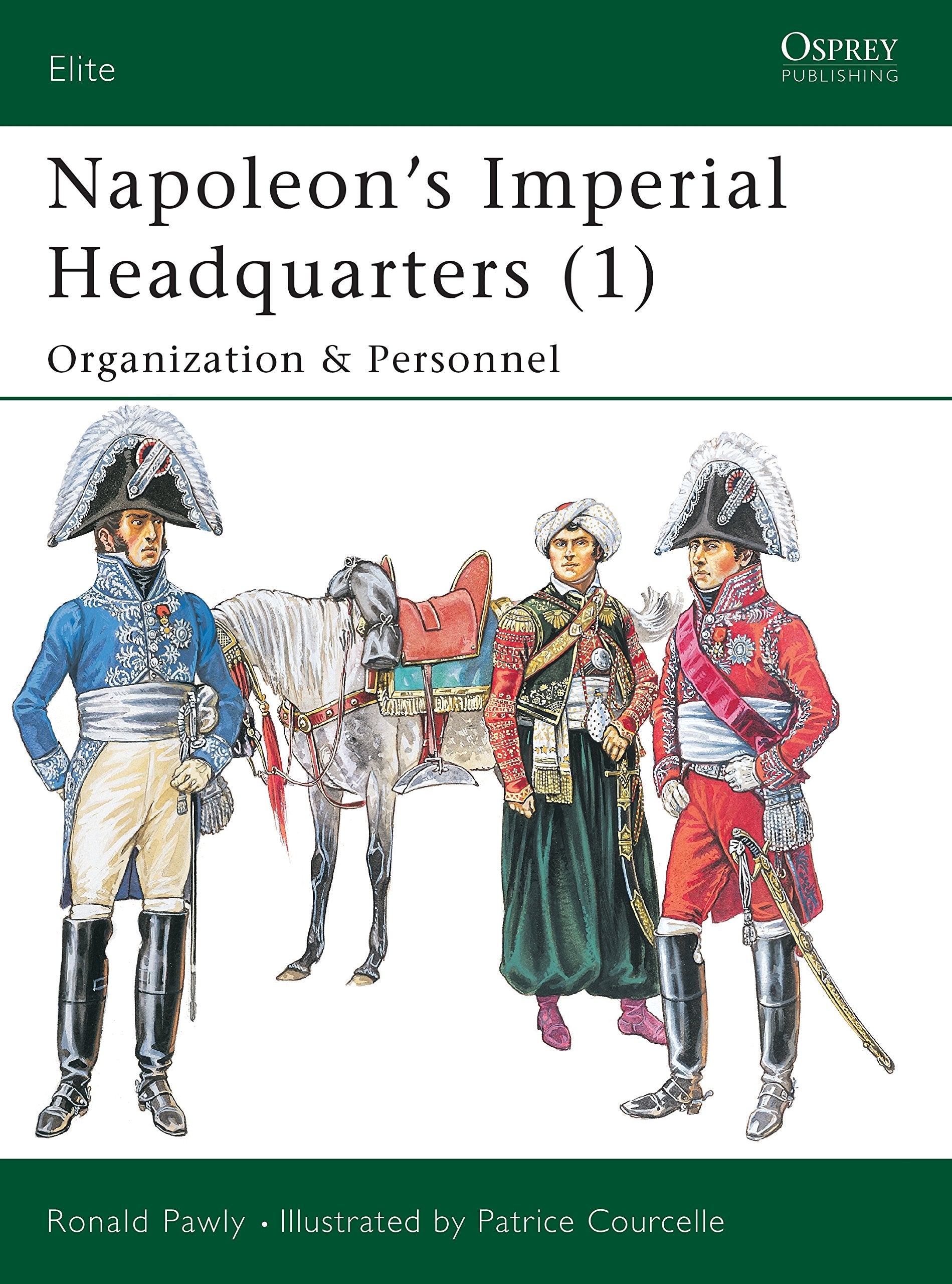 Napoleons Imperial Headquarters (1): Organization and Personnel (Elite),Used