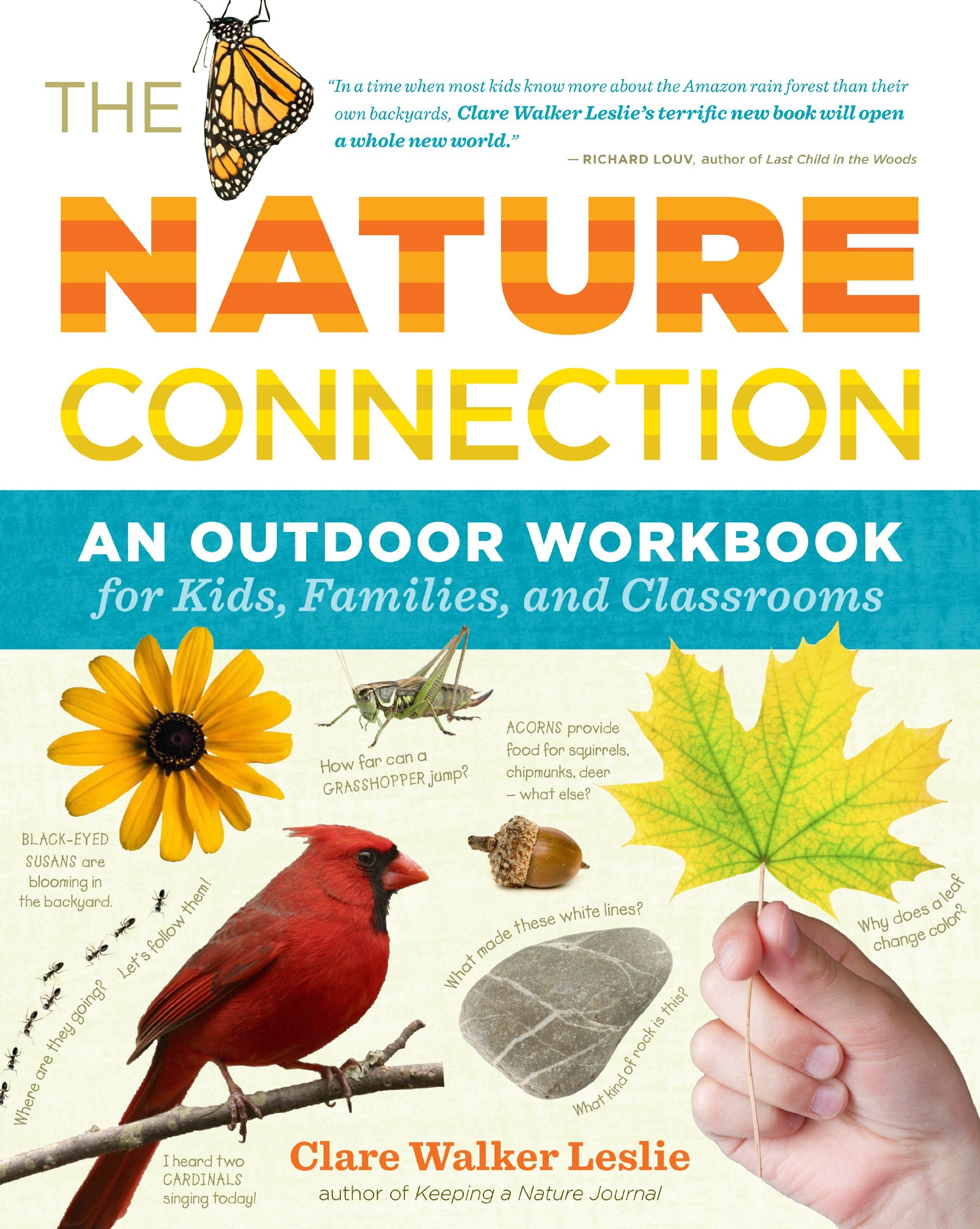 The Nature Connection: An Outdoor Workbook for Kids, Families, and Classrooms,New