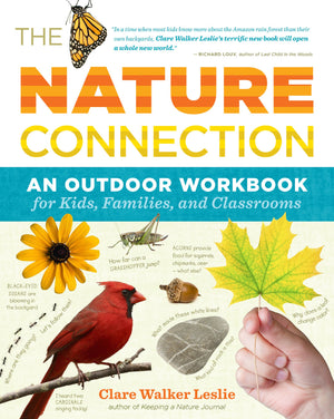 The Nature Connection: An Outdoor Workbook for Kids, Families, and Classrooms,Used