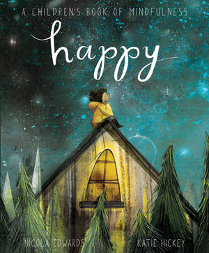 Happy: A Children's Book of Mindfulness,Used