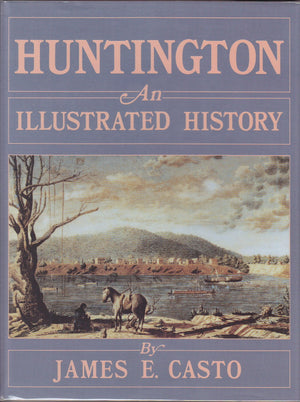 Huntington: An Illustrated History,Used