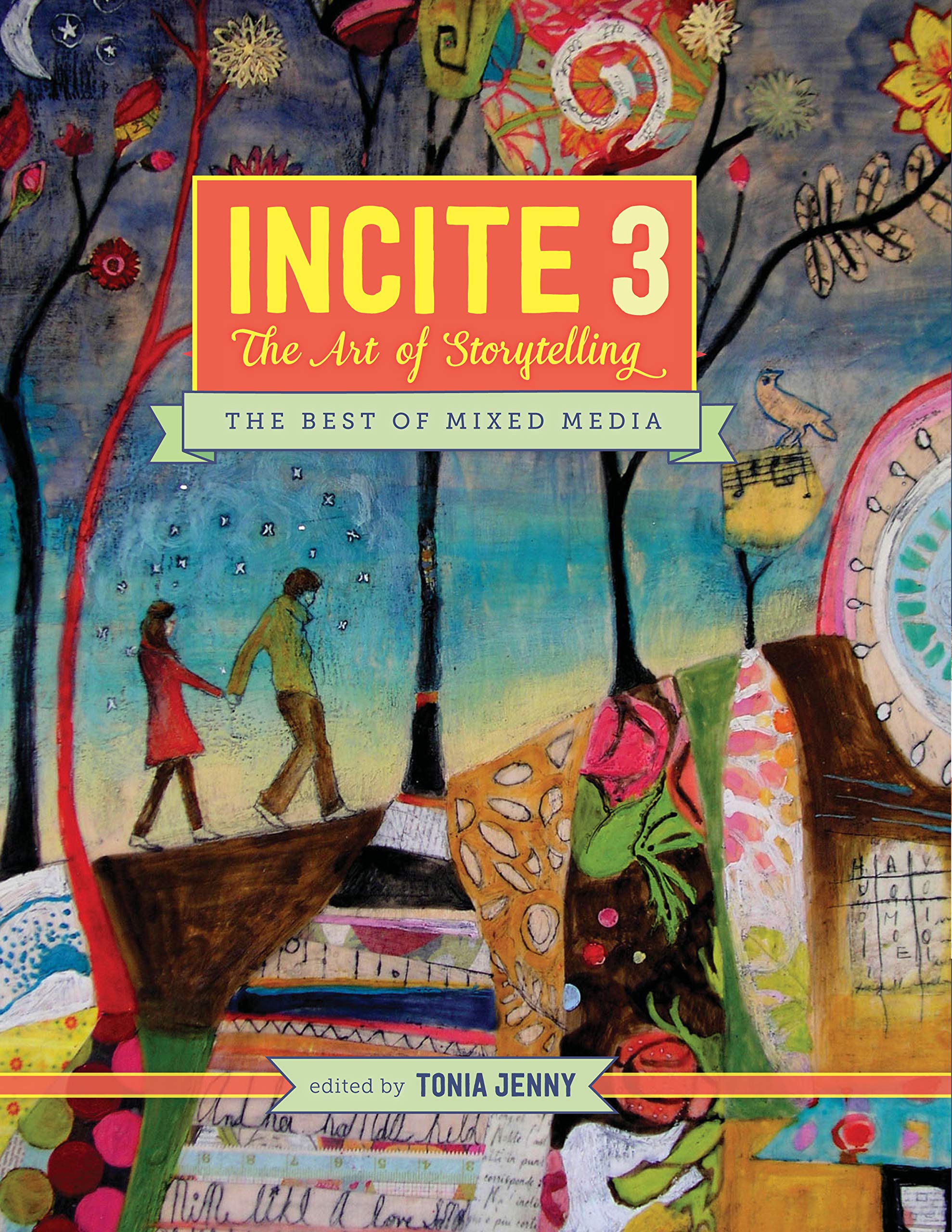 Incite 3: The Art Of Storytelling (Incite: The Best of Mixed Media, 3),Used