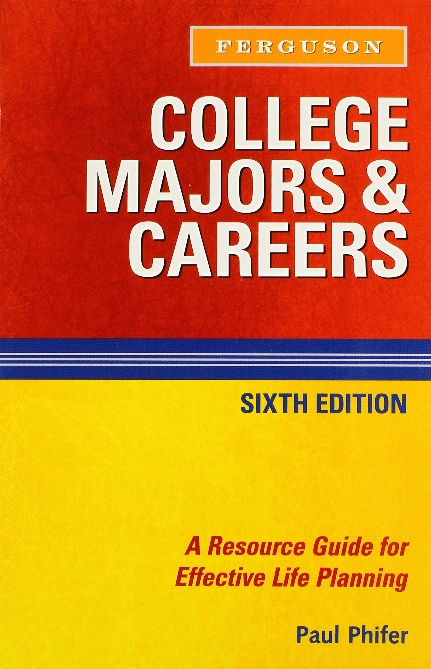 College Majors & Careers: A Resource Guide For Effective Life Planning (College Majors And Careers),Used