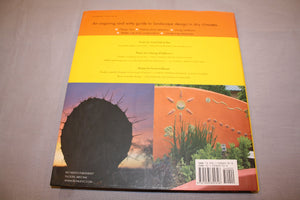 The Hot Garden: Landscape Design for the Desert Southwest,New