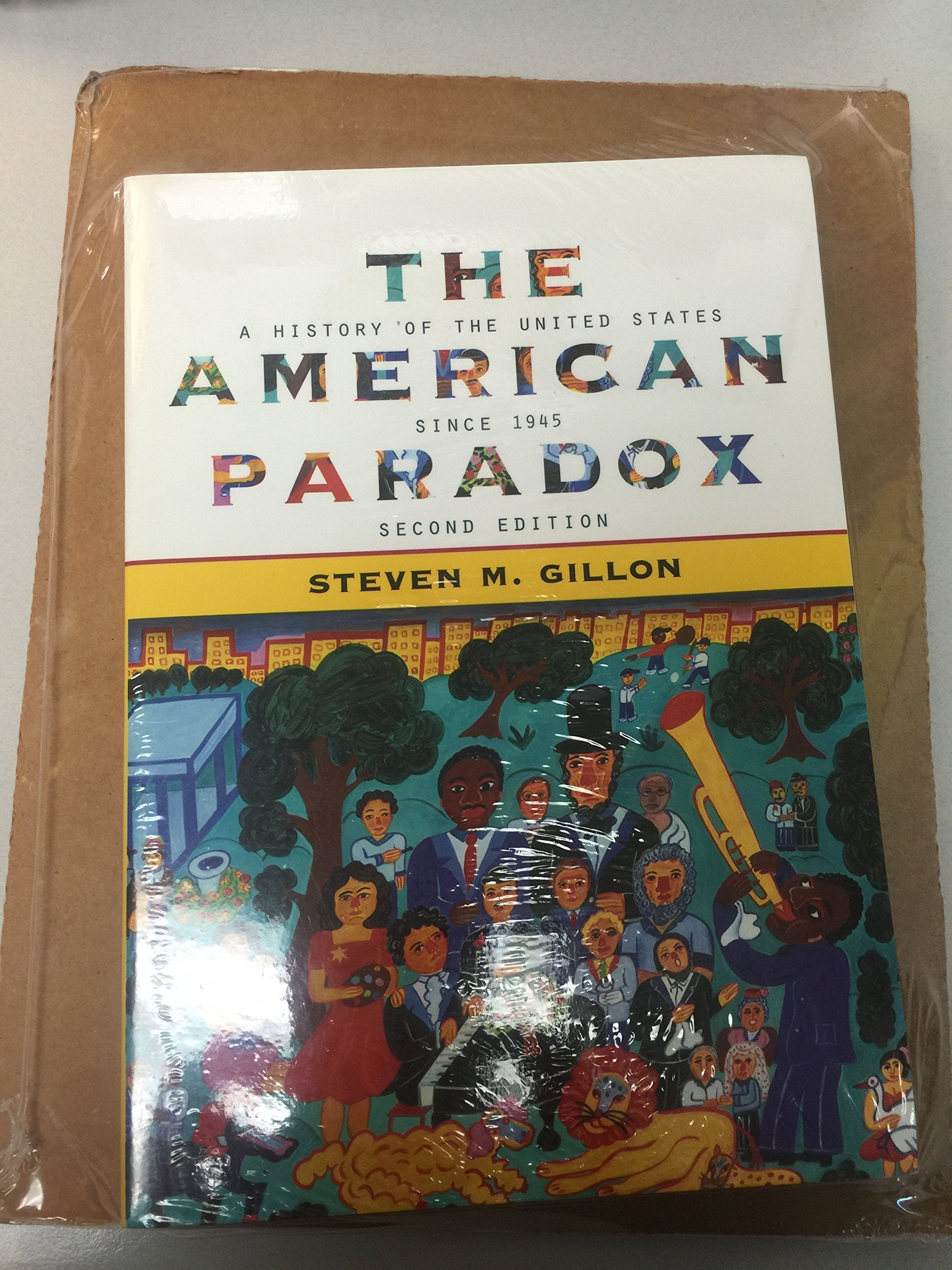 The American Paradox: A History of the United States Since 1945,Used