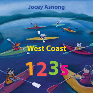 West Coast 123s (Explore Canada with Jocey Asnong),Used