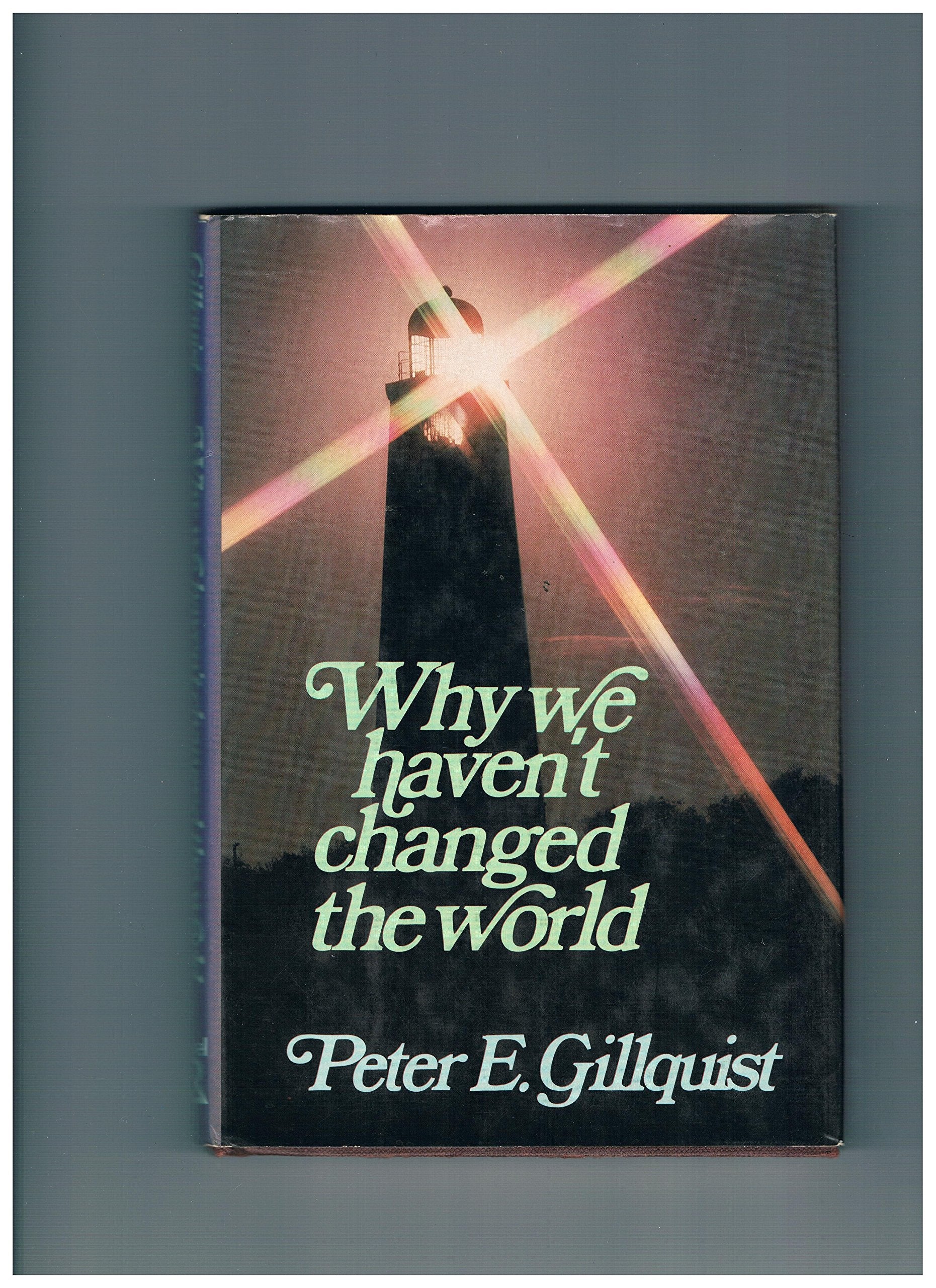 Why we haven't changed the world,Used