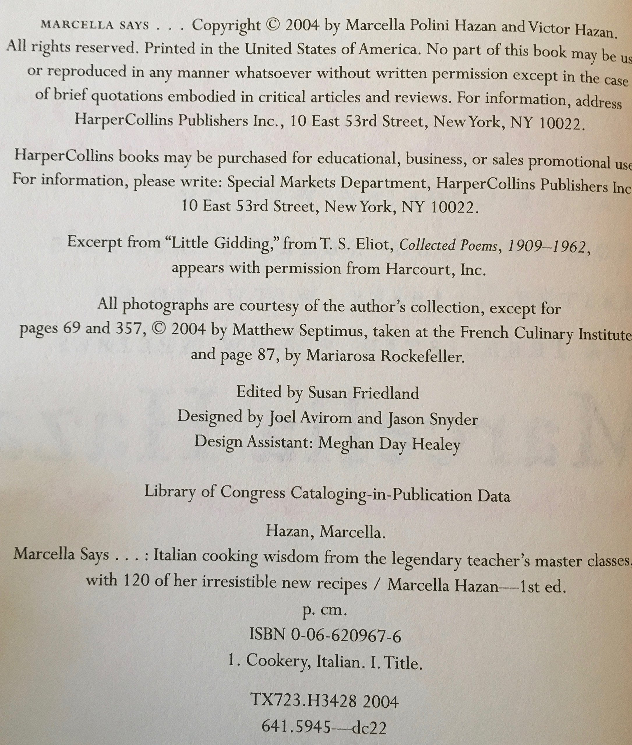 Marcella Says...: Italian Cooking Wisdom From The Legendary Teacher'S Master Classes, With 120 Of Her Irresistible New Recipes