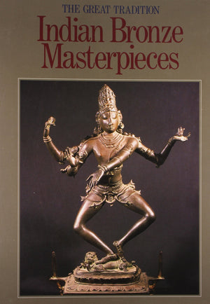 Indian Bronze Masterpieces: the great tradition,Used