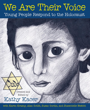 We Are Their Voice: Young People Respond to the Holocaust (The Holocaust Remembrance Series for Young Readers 2012, 13),Used