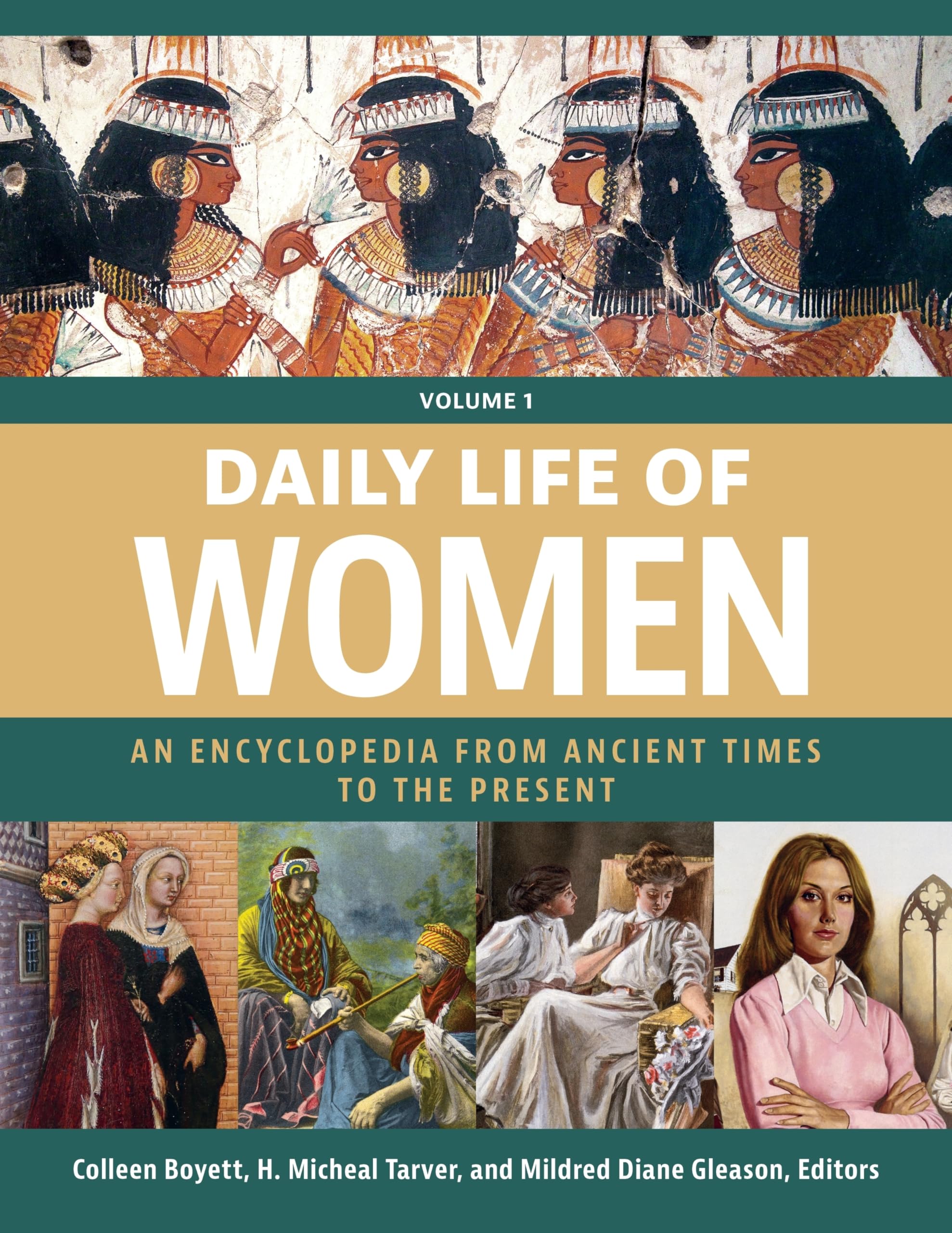 Daily Life of Women: An Encyclopedia from Ancient Times to the Present [3 volumes],Used