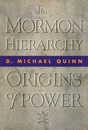 The Mormon Hierarchy: Origins of Power,Used