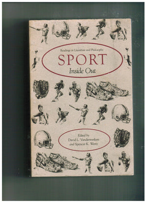 Sport Inside Out: Readings in Literature and Philosophy,Used