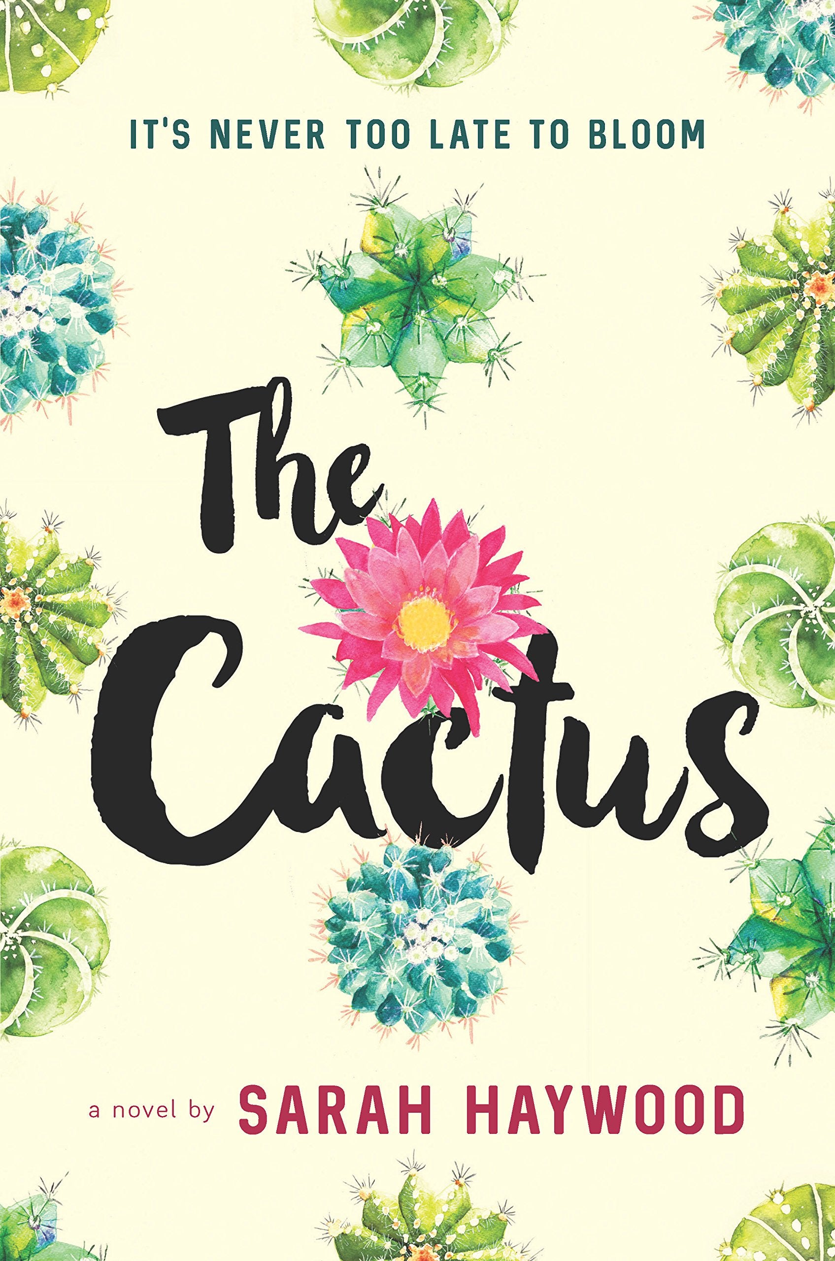 The Cactus: A Reese'S Book Club Pick,New