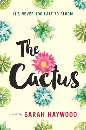 The Cactus: A Reese'S Book Club Pick,New
