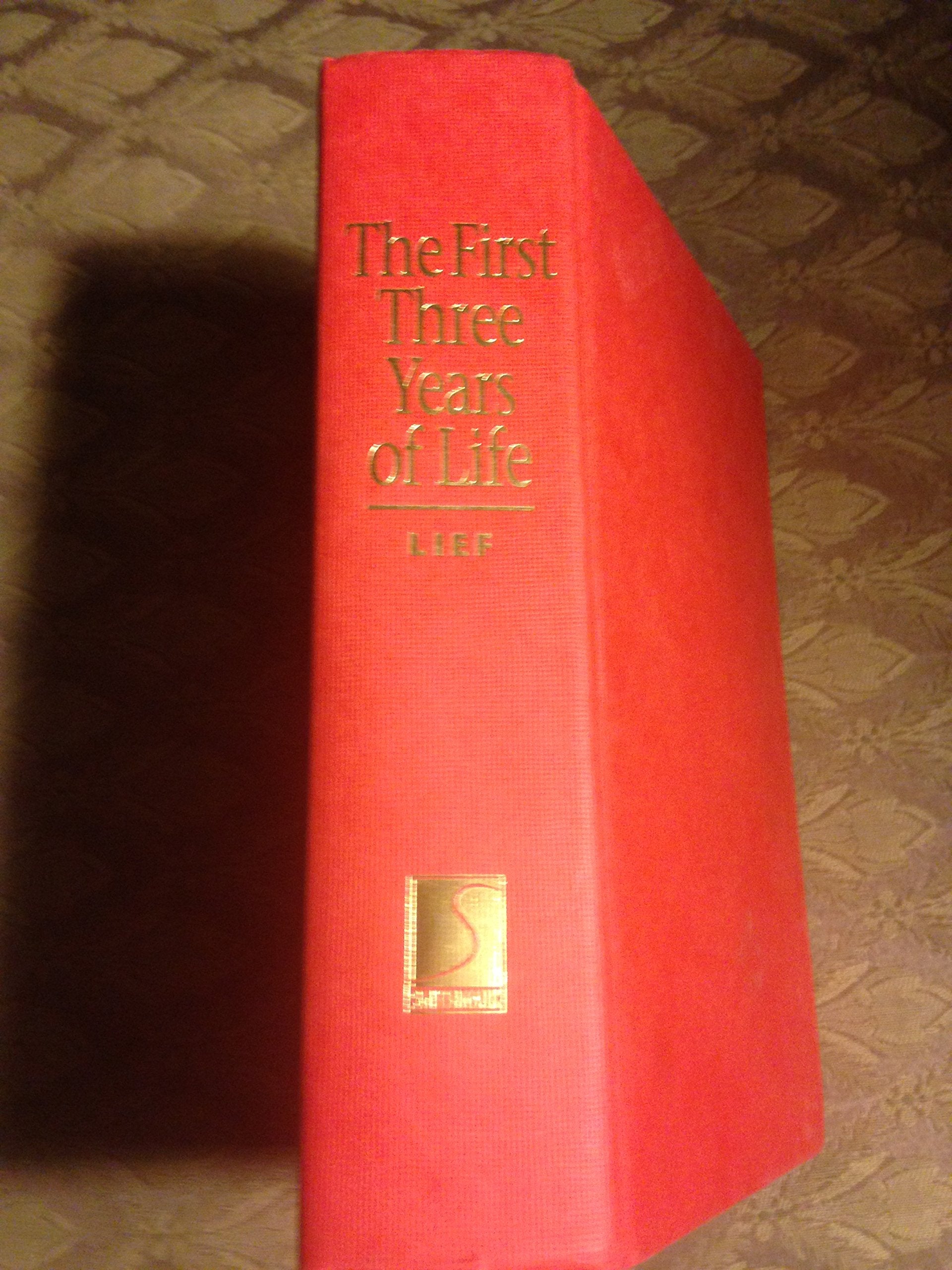 The First Three Years Of Life-used