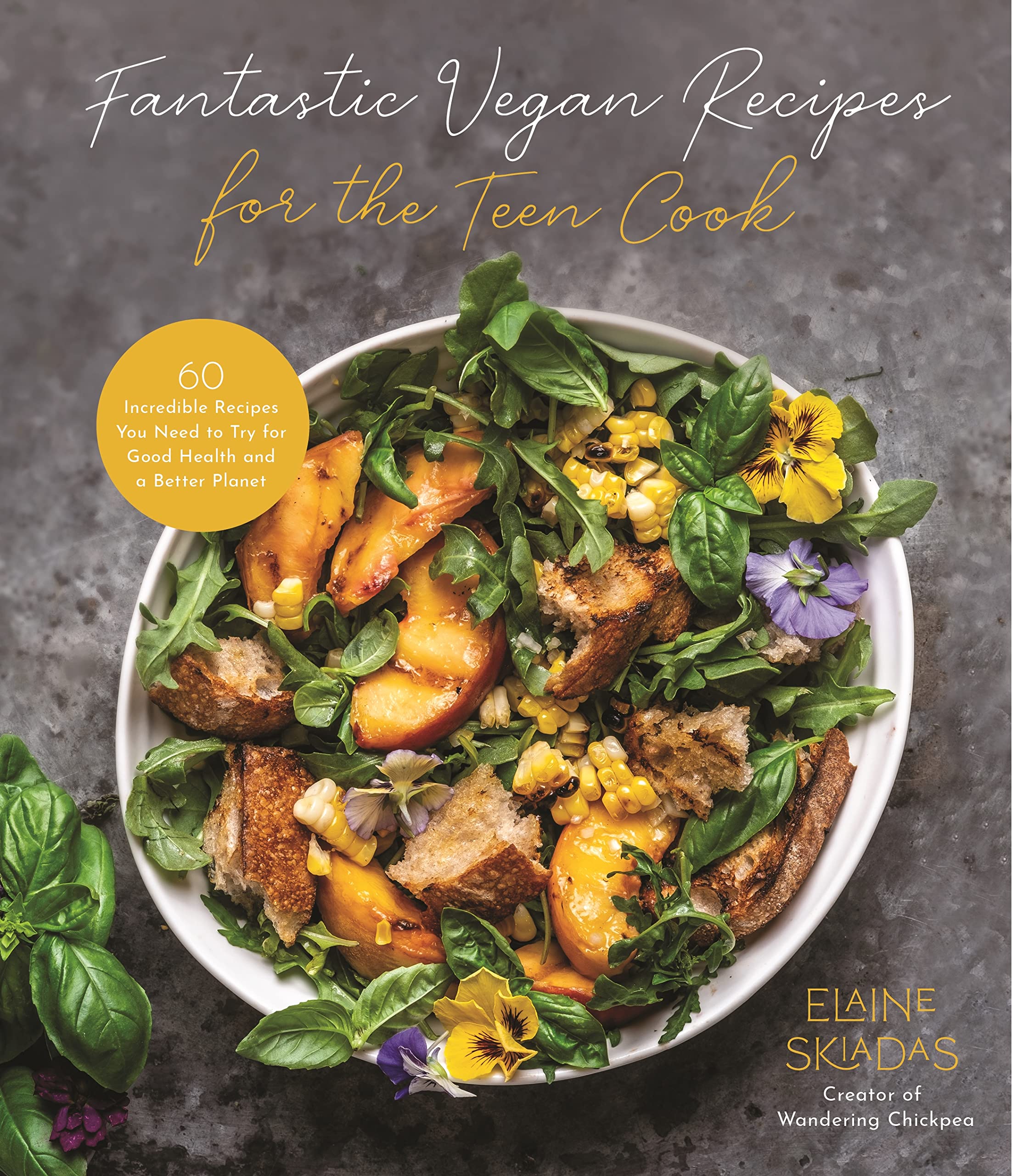 Fantastic Vegan Recipes For The Teen Cook: 60 Incredible Recipes You Need To Try For Good Health And A Better Planet,Used