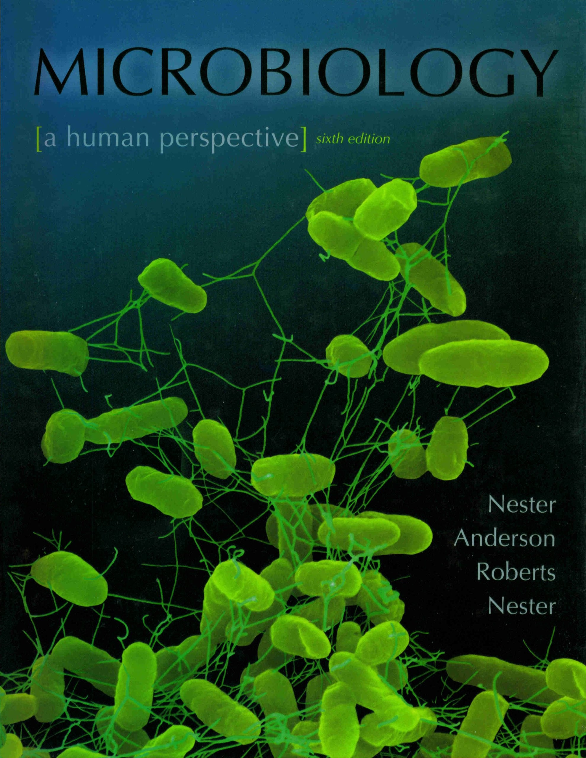 Microbiology: A Human Perspective,New