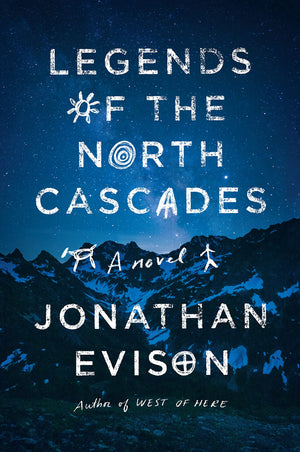 Legends Of The North Cascades