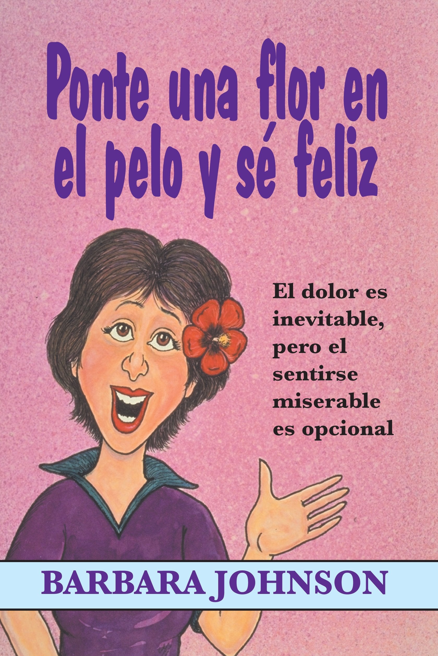 Ponte una flor en el pelo y se feliz,Used