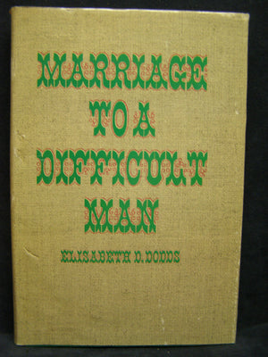Marriage to a Difficult Man: The Uncommon Union of Jonathan and Sarah Edwards,Used