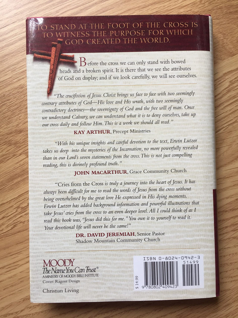 Cries From The Cross: A Journey Into The Heart Of Jesus,New