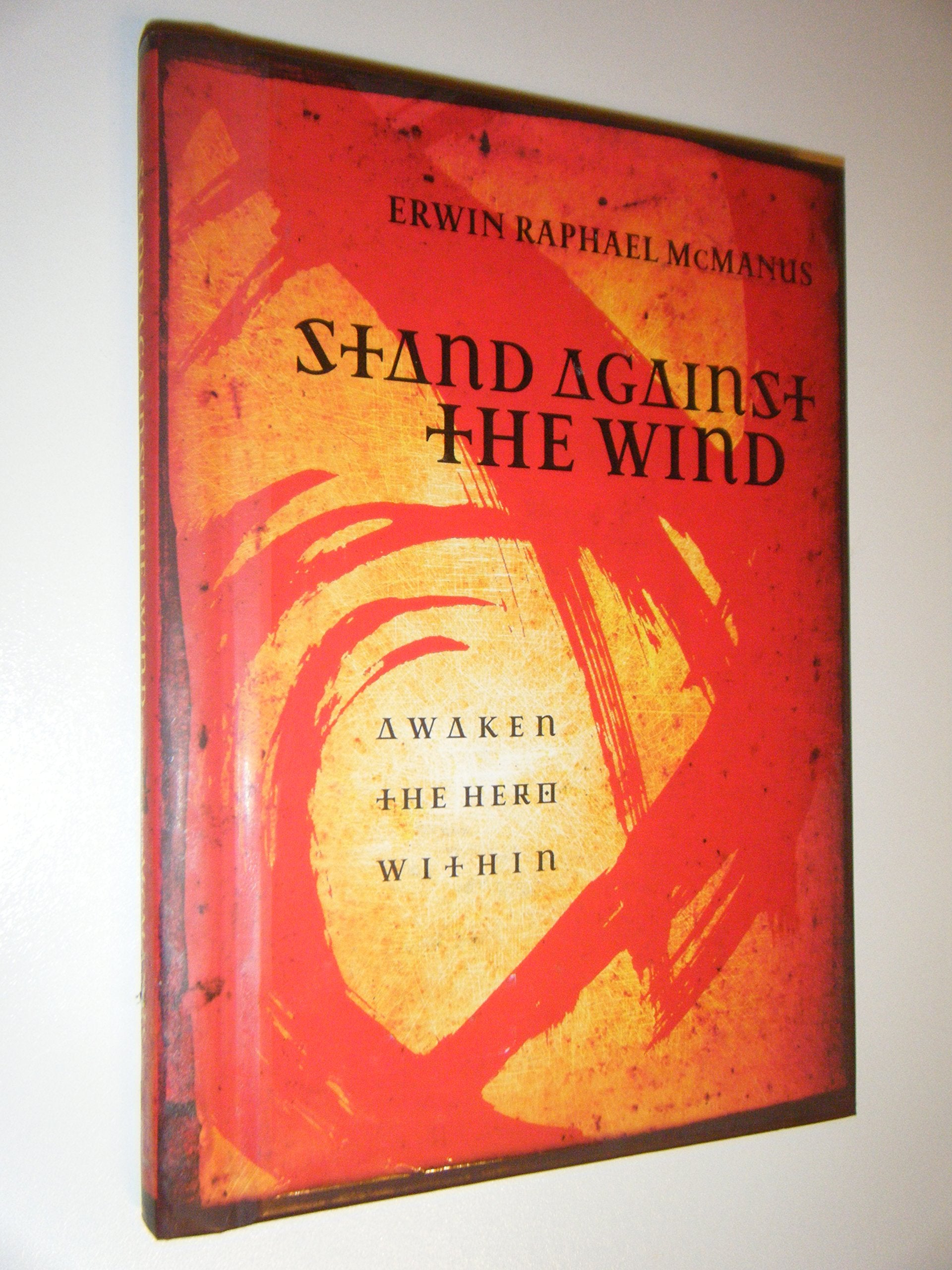 Stand Against the Wind: Awaken the Hero Within,Used