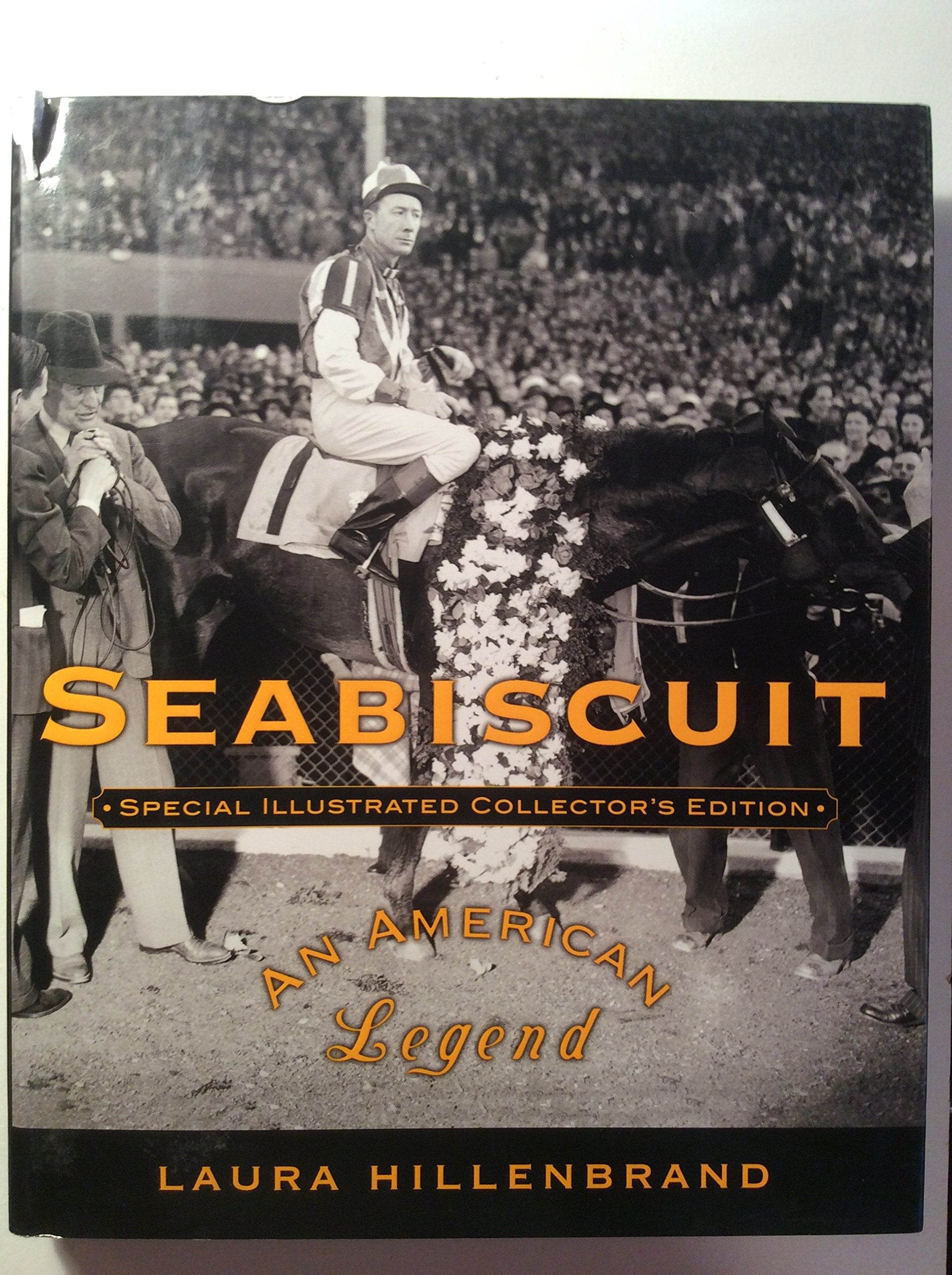 Seabiscuit: An American Legend (Special Illustrated Collector's Edition),Used