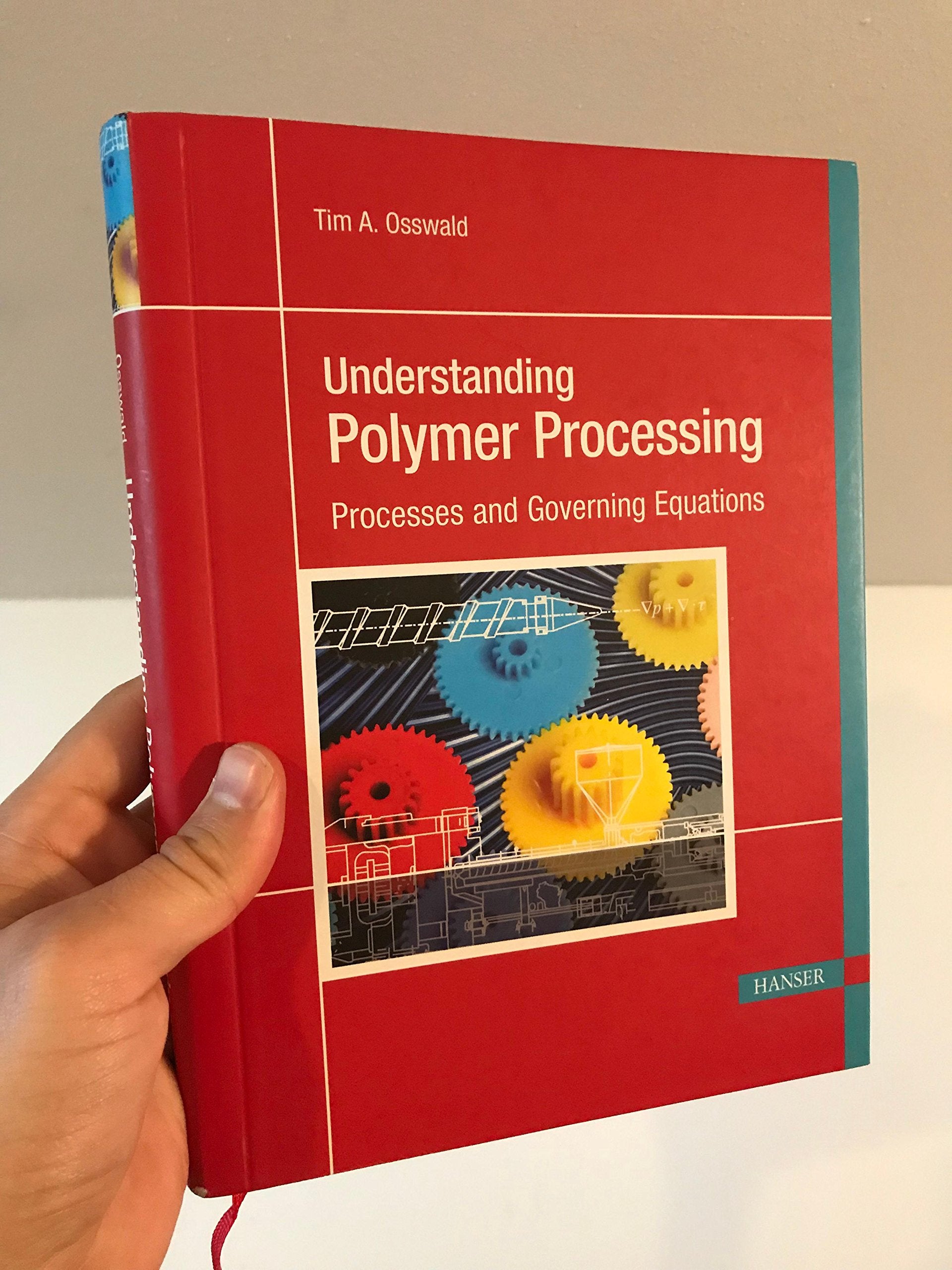 Understanding Polymer Processing 1E: Processes and Governing Equations,Used