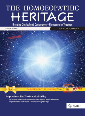 The Homoeopathic Heritage - Bringing Classical And Contemporary Homoeopathy Together (May 2024)