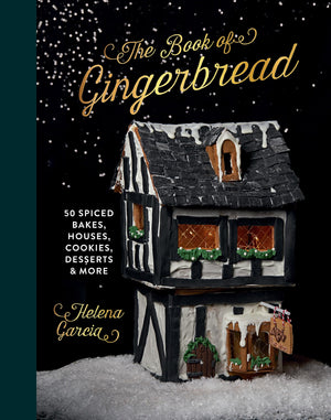 The Gingerbread Book: 50 Spiced Bakes, Houses, Cookies, Desserts And More,Used