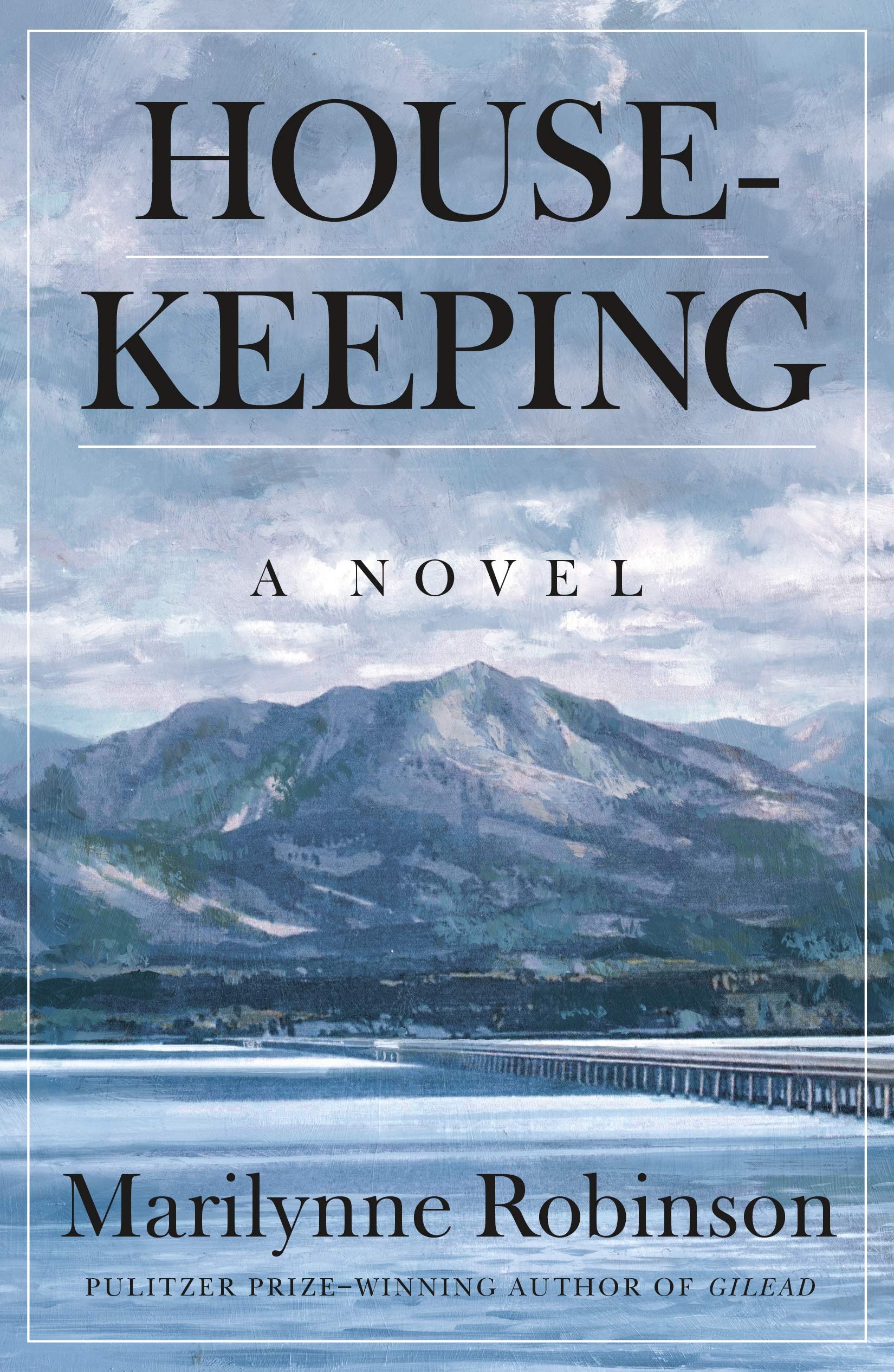 Housekeeping: A Novel,New