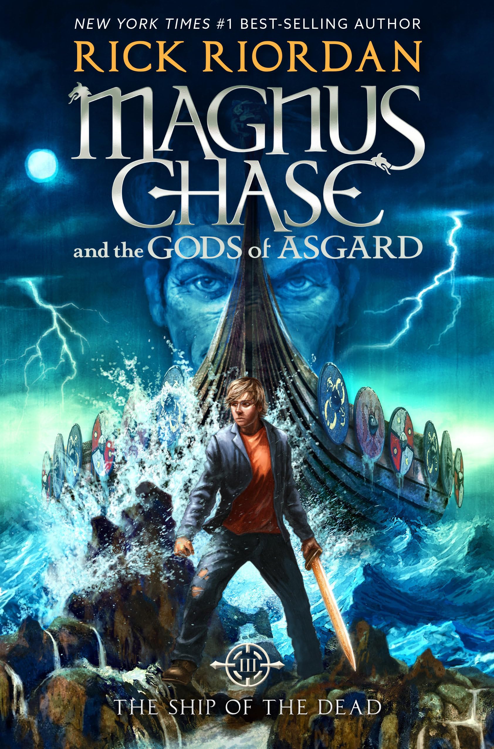 Magnus Chase And The Gods Of Asgard, Book 3: Ship Of The Dead, Themagnus Chase And The Gods Of Asgard, Book 3