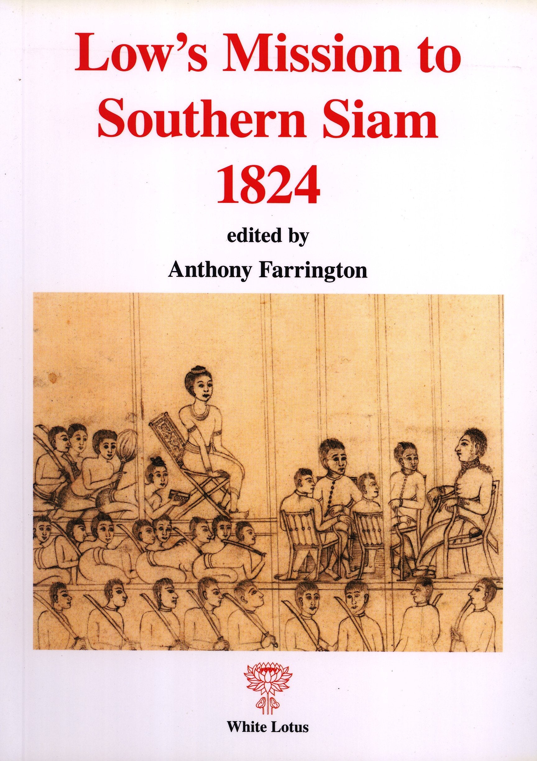 Low's Mission to Southern Siam 1824,Used