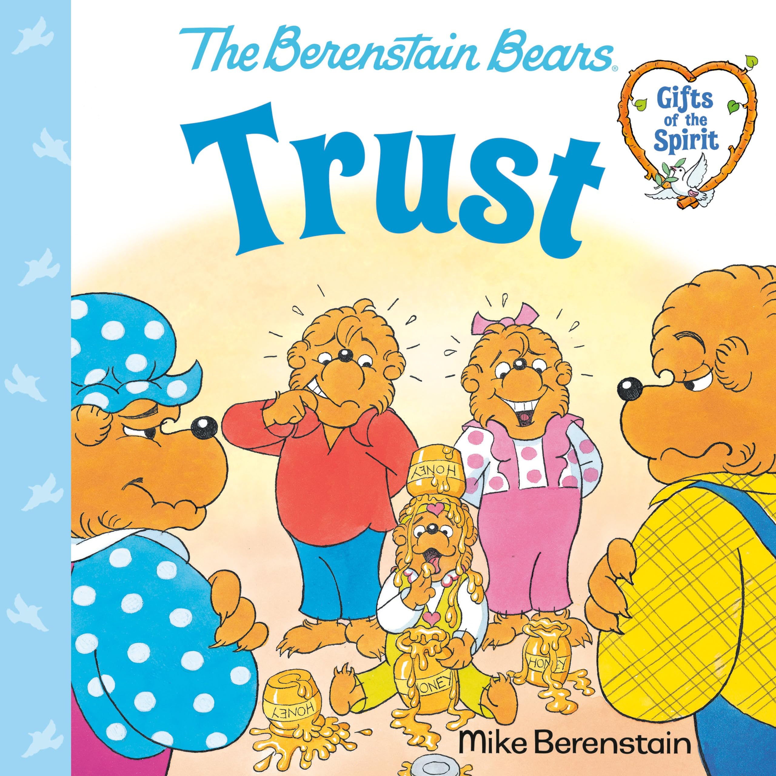 Trust (Berenstain Bears Gifts Of The Spirit),Used