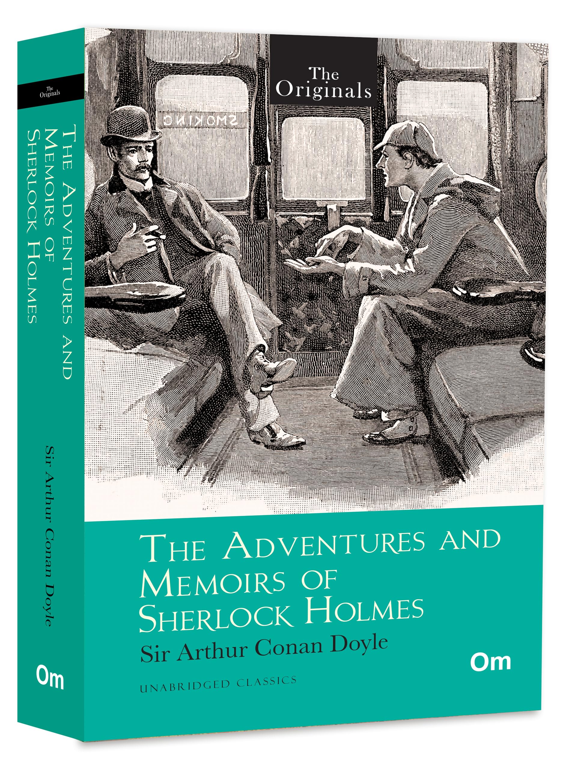 The Adventures And Memoirs Of Sherlock Holmes ( Unabridged Classics)