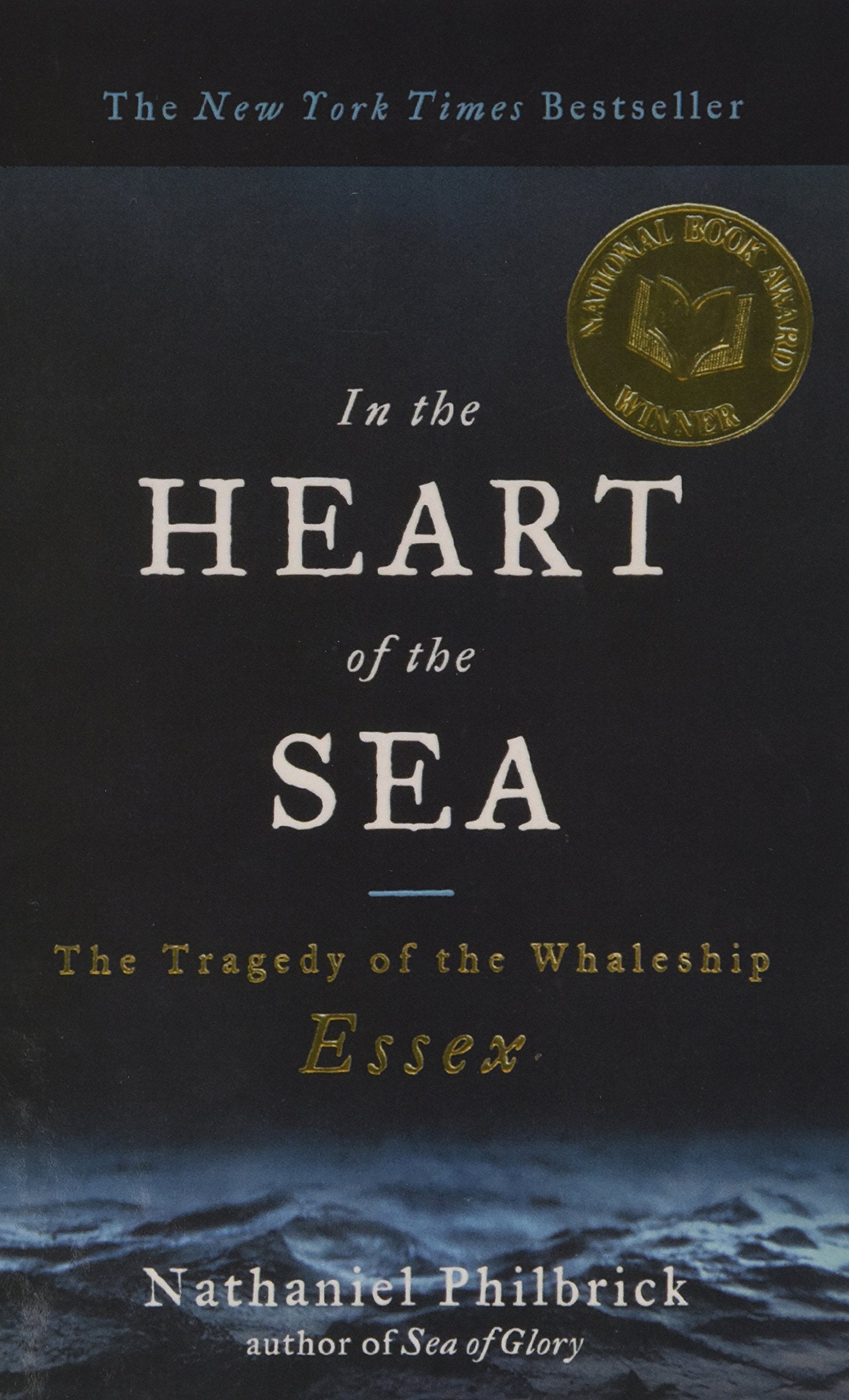 In The Heart Of The Sea: The Tragedy Ofthe Whaleship Essex