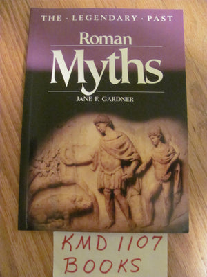 Roman Myths (The Legendary Past),Used