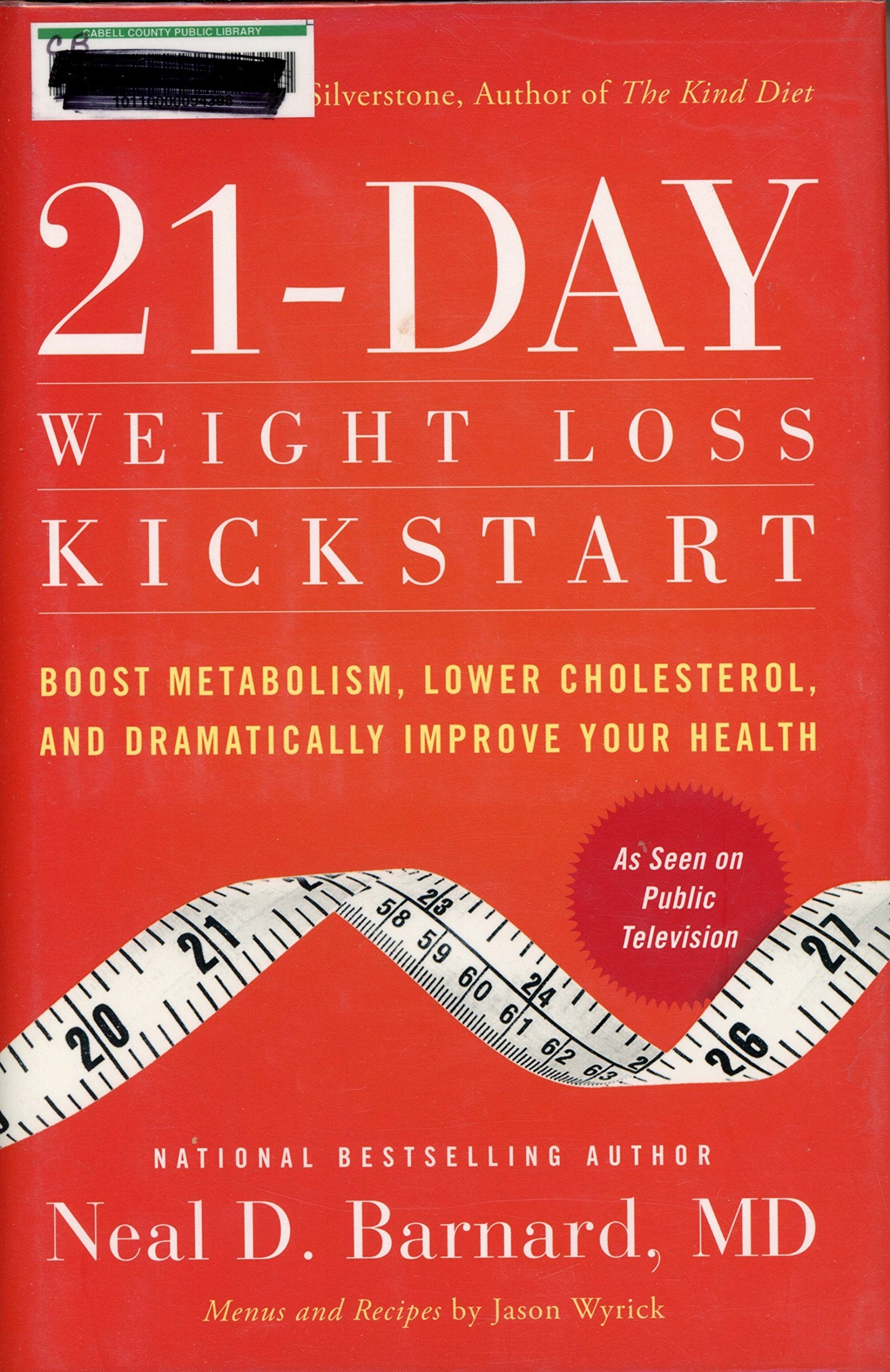 21Day Weight Loss Kickstart: Boost Metabolism, Lower Cholesterol, And Dramatically Improve Your Health