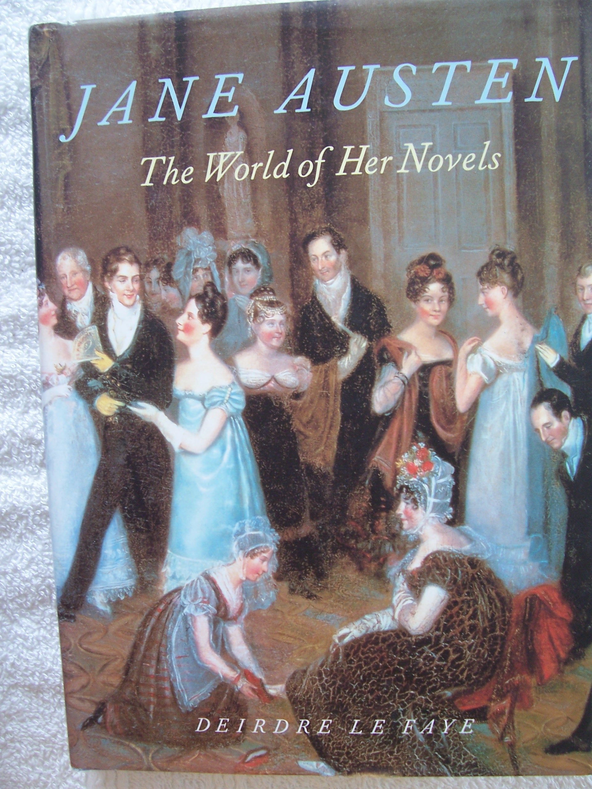 Jane Austen: The World of Her Novels,Used
